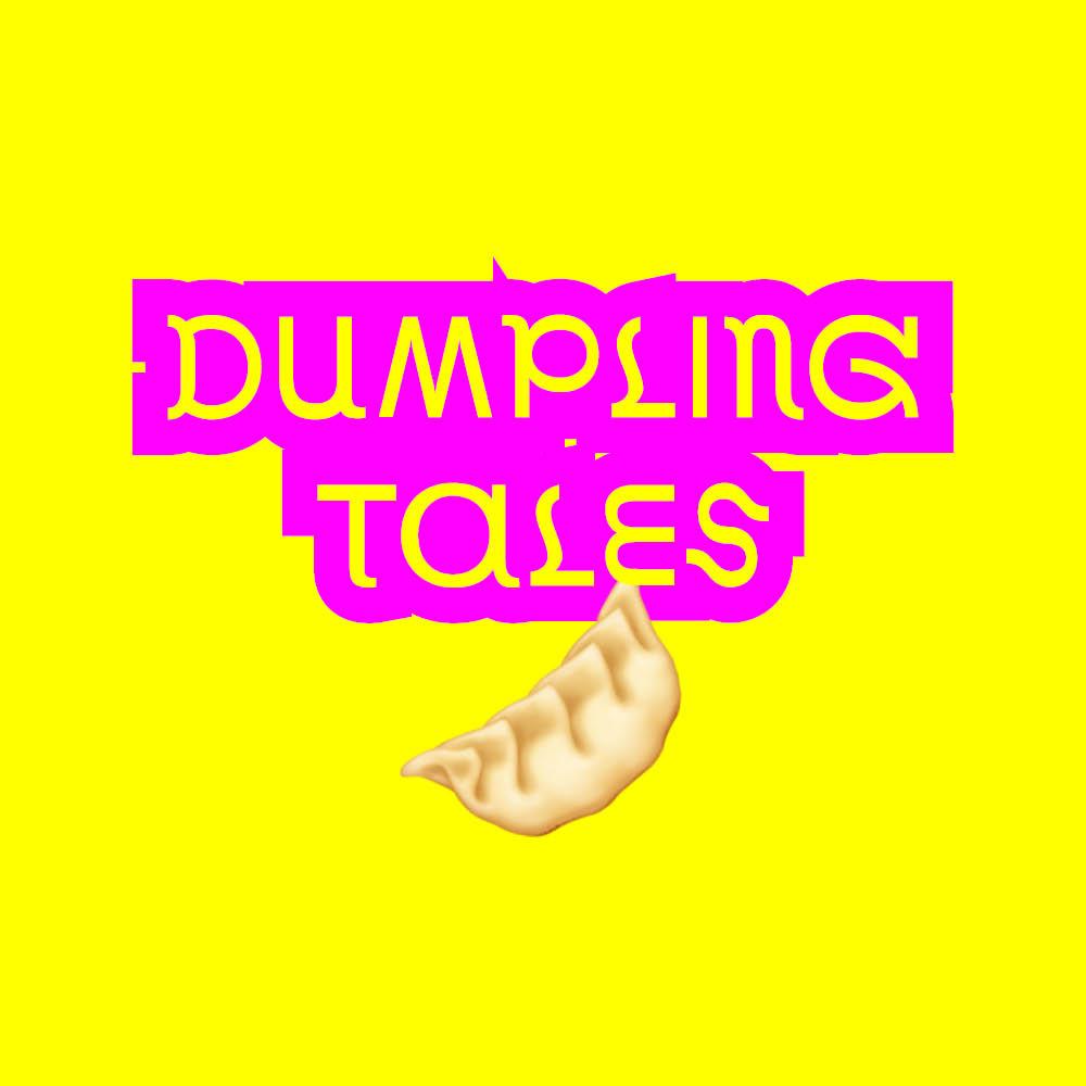 Dumpling Tales