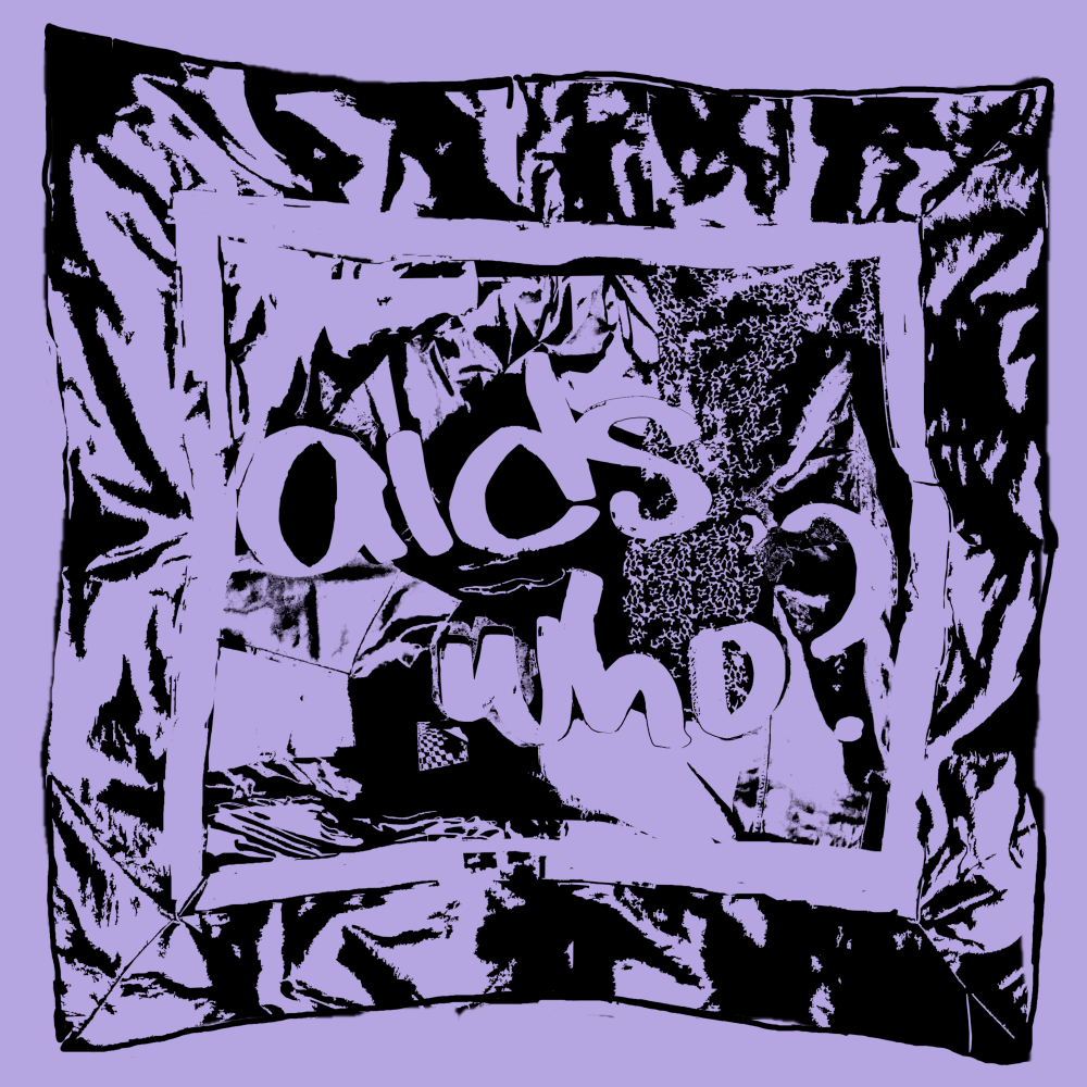 Print in purple of a tapestry reading 'aids who?'