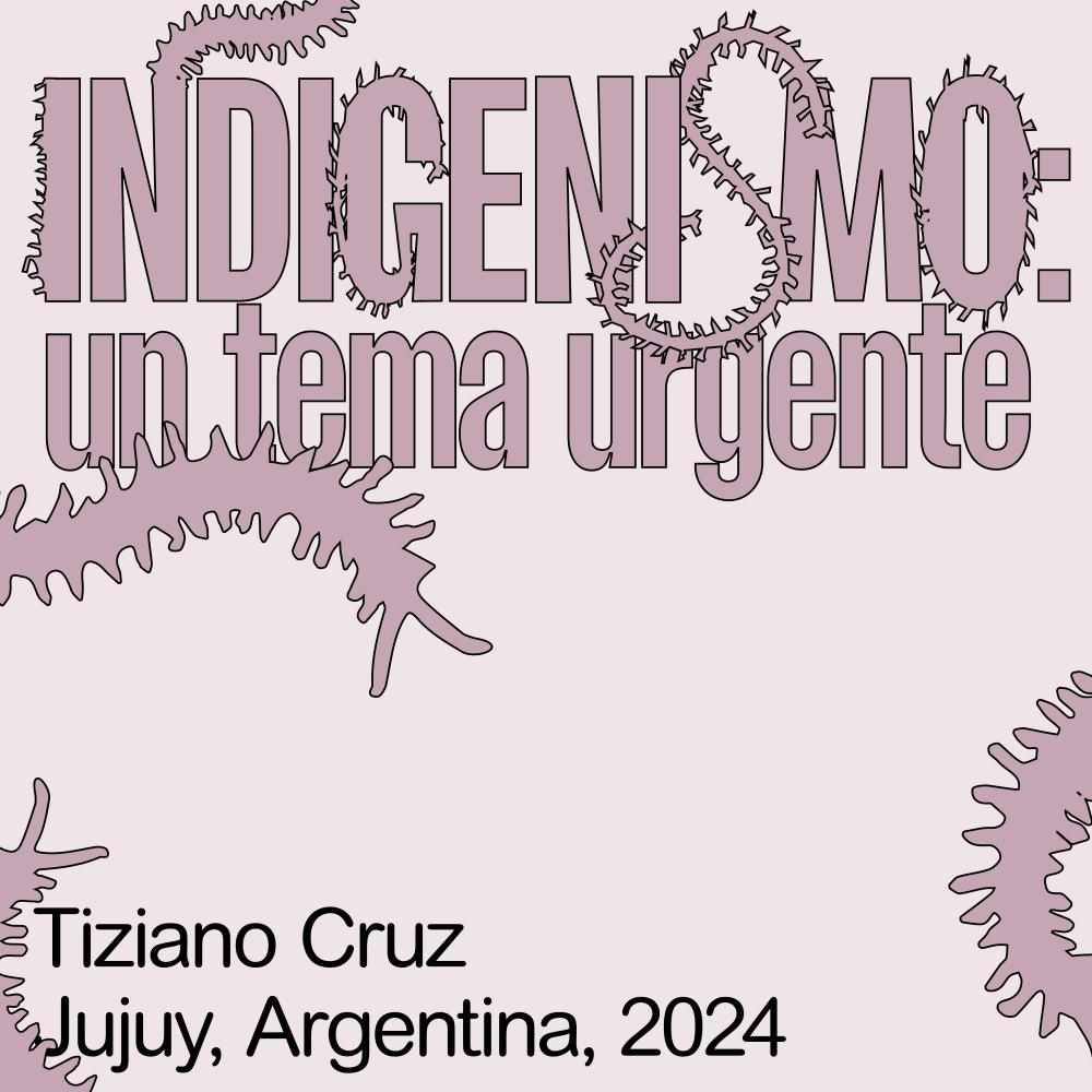 Indigenismo: un tema urgente