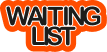 waiting list