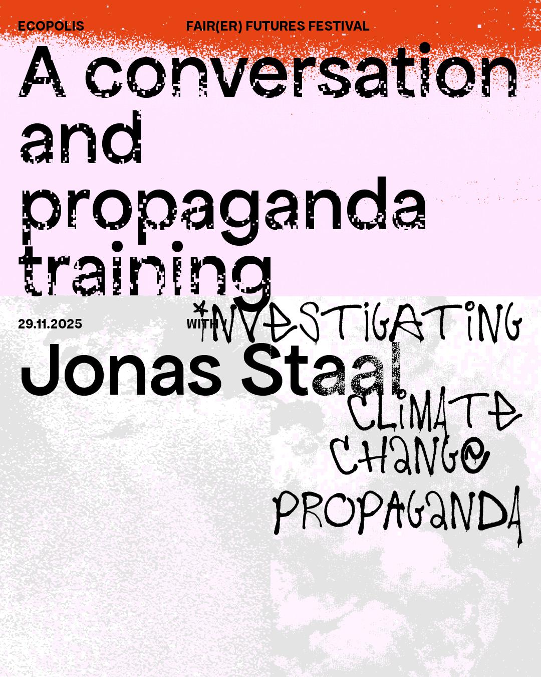 Propaganda training Jonas Staal